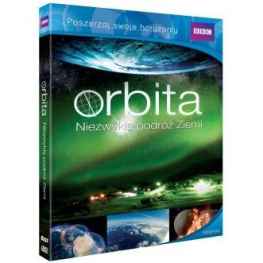 BBC. Orbita Niezwykła podróż Ziemi DVD